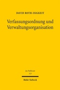 Cover: Verfassungsordnung und Verwaltungsorganisation - Mohr Siebeck