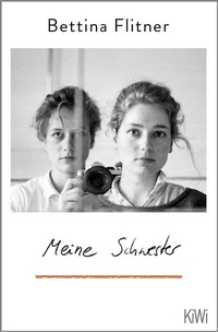 Abbildung von: Meine Schwester - Kiepenheuer & Witsch
