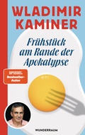 Cover: Fr&uuml;hst&uuml;ck am Rande der Apokalypse - Goldmann