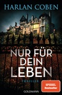 Cover: Nur f&uuml;r dein Leben - Goldmann
