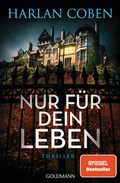 Cover: Nur f&uuml;r dein Leben - Goldmann