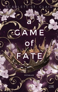 Abbildung von: A Game of Fate - LYX