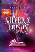 Cover: Silver & Poison, Band 2: Die Essenz der Erinnerung  - Ravensburger