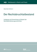 Abbildung von: Der Rechtsbruchtatbestand - Fachmedien Recht und Wirtschaft