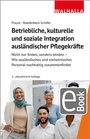 Bild: Betriebliche, kulturelle und soziale Integration ausl&auml;ndischer Pflegekr&auml;fte - Walhalla