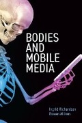 Cover: Bodies and Mobile Media - Polity Press