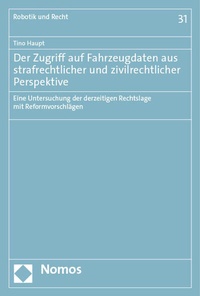 Abbildung von: Der Zugriff auf Fahrzeugdaten aus strafrechtlicher und zivilrechtlicher Perspektive - Nomos