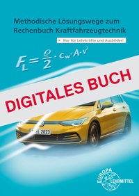 Abbildung von: Methodische Lösungswege zum Rechenbuch Kraftfahrzeugtechnik - Europa-Lehrmittel