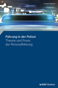 Abbildung von: Führung in der Polizei - Kommunal- und Schul-Verlag