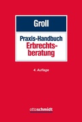 Cover: Praxis-Handbuch Erbrechtsberatung - Otto Schmidt Verlag