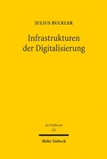 Cover: Infrastrukturen der Digitalisierung - Mohr Siebeck