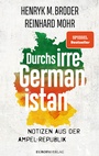 Cover: Durchs irre Germanistan - Europa Verlage