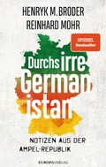 Cover: Durchs irre Germanistan - Europa Verlage