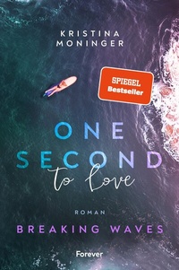 Abbildung von: One Second to Love - Forever