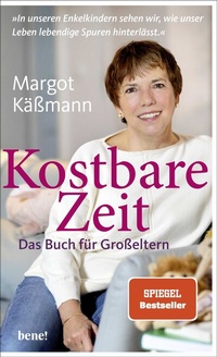 Abbildung von: Kostbare Zeit - Das Buch für Großeltern - bene!