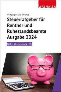 Abbildung von: Steuerratgeber für Rentner und Ruhestandsbeamte - Ausgabe 2024 - Walhalla