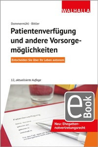 Abbildung von: Patientenverfügung und andere Vorsorgemöglichkeiten - Walhalla