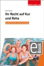 Cover: Ihr Recht auf Kur und Reha - Walhalla