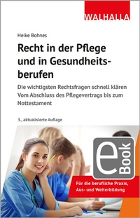 Abbildung von: Recht in der Pflege und in Gesundheitsberufen - Walhalla