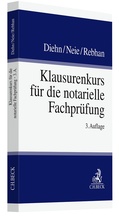 Cover: Klausurenkurs f&uuml;r die notarielle Fachpr&uuml;fung - C.H.BECK