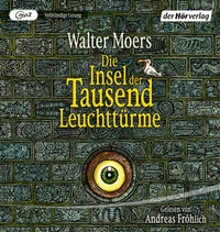 Abbildung von: Die Insel der Tausend Leuchttürme - Der Hörverlag