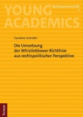 Cover: Die Umsetzung der Whistleblower-Richtlinie aus rechtspolitischer Perspektive - Tectum Wissenschaftsverlag