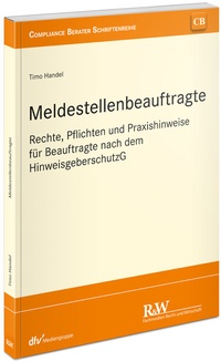 Abbildung von: Meldestellenbeauftragte - Fachmedien Recht und Wirtschaft
