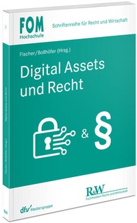 Enlarge image Cover: Digital Assets und Recht - Fachmedien Recht und Wirtschaft