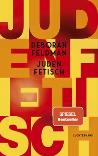 Abbildung von: Judenfetisch - Luchterhand Literaturverlag