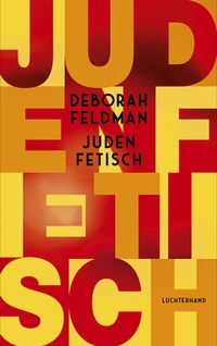 Abbildung von: Judenfetisch - Luchterhand Literaturverlag