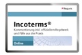 Abbildung von: Incoterms® Online - Reguvis Fachmedien