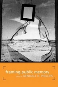 Enlarge image Cover: Framing Public Memory - The University of Alabama Press