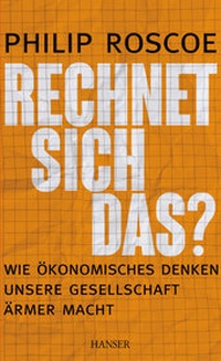 Enlarge image Cover: Rechnet sich das? - Hanser