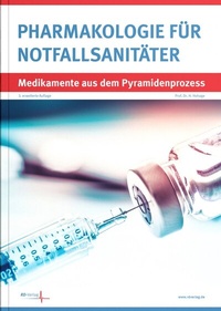 Abbildung von: Pharmakologie für Notfallsanitäter - RD-Verlag - Fachverlag für präklinische Medizin