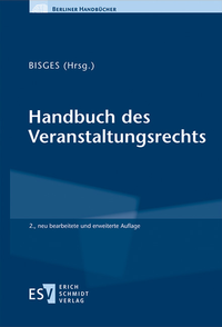 Abbildung von: Handbuch des Veranstaltungsrechts - Erich Schmidt Verlag
