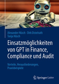 Abbildung von: Einsatzmöglichkeiten von GPT in Finance, Compliance und Audit - Springer Gabler