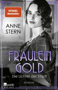 Abbildung von: Fräulein Gold: Die Lichter der Stadt - Rowohlt Taschenbuch
