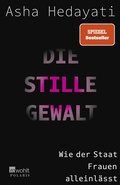 Cover: Die stille Gewalt - Rowohlt Taschenbuch