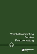 Cover: Vorschriftensammlung Bundes-Finanzverwaltung - VSF - - Reguvis Fachmedien