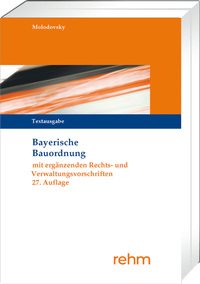 Abbildung von: Bayerische Bauordnung Textausgabe - Rehm