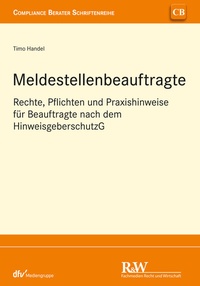 Abbildung von: Meldestellenbeauftragte - Fachmedien Recht und Wirtschaft