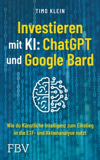 Abbildung von: Investieren mit KI: ChatGPT und Google Bard - FinanzBuch