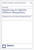Abbildung von: Regulierung von digitalen Plattform-Ökosystemen - Nomos