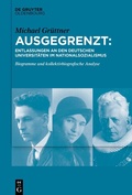 Bild: Ausgegrenzt: Entlassungen an den deutschen Universitäten im Nationalsozialismus - De Gruyter Oldenbourg