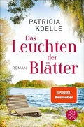 Cover: Das Leuchten der Bl&auml;tter - S. Fischer