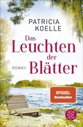 Cover: Das Leuchten der Bl&auml;tter - Fischer Taschenbuch