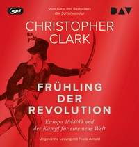 Abbildung von: Frühling der Revolution - Der Audio Verlag