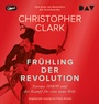 Cover: Frühling der Revolution - Der Audio Verlag