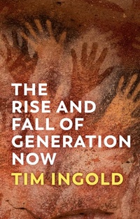 Enlarge image Cover: The Rise and Fall of Generation Now - Polity Press