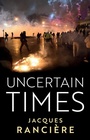 Cover: Uncertain Times - Polity Press